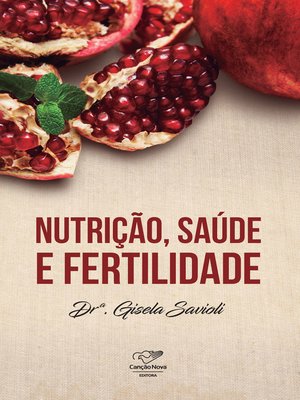 cover image of Nutrição, saúde e fertilidade